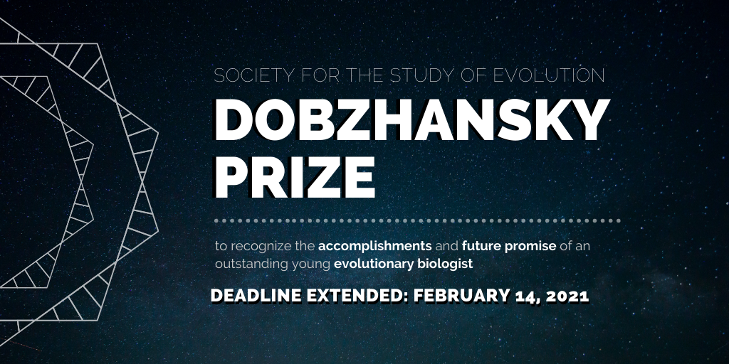 Dobzhansky Prize deadline extended Feb 14
